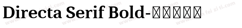 Directa Serif Bold字体转换